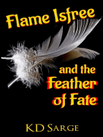 Flame Isfree and the Feather of Fate