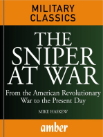 The Sniper at War: From the American Revolutionary War to the Present Day