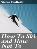 How To Ski and How Not To