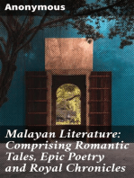 Malayan Literature: Comprising Romantic Tales, Epic Poetry and Royal Chronicles