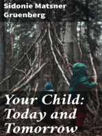 Your Child: Today and Tomorrow