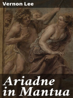 Ariadne in Mantua: A Romance in Five Acts