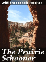 The Prairie Schooner