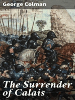 The Surrender of Calais: A Play, in Three Acts