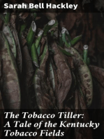 The Tobacco Tiller: A Tale of the Kentucky Tobacco Fields