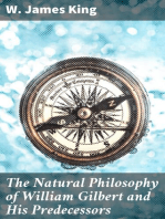 The Natural Philosophy of William Gilbert and His Predecessors