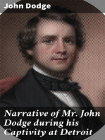 Narrative of Mr. John Dodge during his Captivity at Detroit