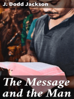 The Message and the Man: Some Essentials of Effective Preaching