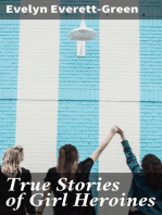 True Stories of Girl Heroines