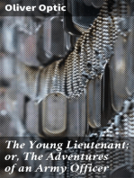 The Young Lieutenant; or, The Adventures of an Army Officer