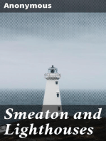 Smeaton and Lighthouses: A Popular Biography, with an Historical Introduction and Sequel