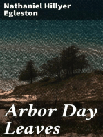 Arbor Day Leaves: A Complete Programme For Arbor Day Observance, Including Readings, Recitations, Music, and General Information