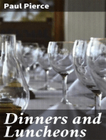 Dinners and Luncheons: Novel Suggestions for Social Occasions