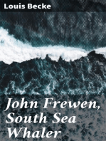 John Frewen, South Sea Whaler: 1904