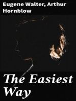 The Easiest Way: A Story of Metropolitan Life