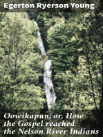 Oowikapun, or, How the Gospel reached the Nelson River Indians