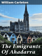 The Emigrants Of Ahadarra: The Works of William Carleton, Volume Two