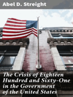 The Crisis of Eighteen Hundred and Sixty-One in the Government of the United States