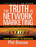 The Truth in Network Marketing: Crossing the Bridge on Your Journey to Success