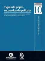 Tigres de papel, recuerdos de película: Memoria, oposición y subjetivación política en el cine argentino y colombiano