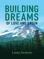 Building Dreams: of Love and Green