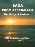 Saga From Azerbaijan The Story of Badam