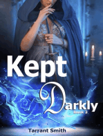 Kept Darkly: The Darkly Series, #3