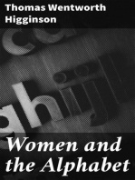 Women and the Alphabet: A Series of Essays