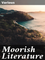 Moorish Literature: Comprising Romantic Ballads, Tales of the Berbers, Stories of the Kabyles, Folk-Lore, and National Traditions