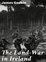 The Land-War in Ireland: A History for the Times