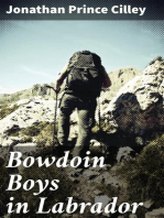 Bowdoin Boys in Labrador: An Account of the Bowdoin College Scientific Expedition to Labrador led by Prof. Leslie A. Lee of the Biological Department
