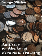 An Essay on Mediæval Economic Teaching