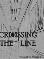 Crossing the Line