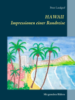 Hawaii Impressionen einer Rundreise: Mit gemalten Bildern
