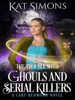 The Trouble with Ghouls and Serial Killers