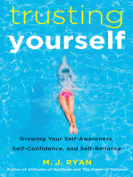 Trusting Yourself: Growing Your Self-Awareness, Self-Confidence, and Self-Reliance (Book for Preteen Girls, Self-Development)