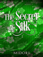 The Secret of Silk