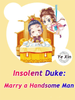 Insolent Duke: Marry a Handsome Man: Volume 1