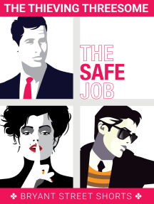 The Safe Job
