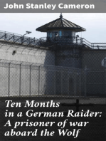 Ten Months in a German Raider: A prisoner of war aboard the Wolf
