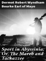 Sport in Abyssinia; Or, The Mareb and Tackazzee