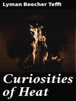 Curiosities of Heat