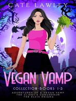 The Vegan Vamp Series: 3 Vegan Vamp Mysteries: Vegan Vamp Mysteries