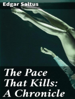 The Pace That Kills