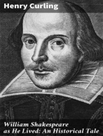 William Shakespeare as He Lived