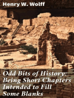Odd Bits of History: Being Short Chapters Intended to Fill Some Blanks