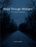 Road Through Midnight: A Civil Rights Memorial