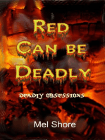 Red Can be Deadly: Deadly Obsessions, #2