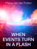 When Events Turn in a Flash