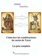 Cómo Leer Las Combinaciones De Cartas De Tarot La Guía Completa